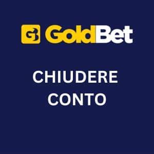 cancellare account goldbet